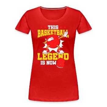 Cette légende du basketball a maintenant 8 Sports Kid - T-shirt bio Premium Femme - rouge - Devant - Mia (176cm)