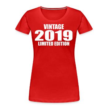 Millésime 2019 Anniversaire 2019 Rétro 2019 - T-shirt bio Premium Femme - rouge - Devant - Mia (176cm)