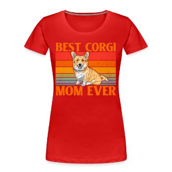 Meilleure maman Corgi de tous les temps - T-shirt bio Premium Femme - rouge - Devant - Mia (176cm)