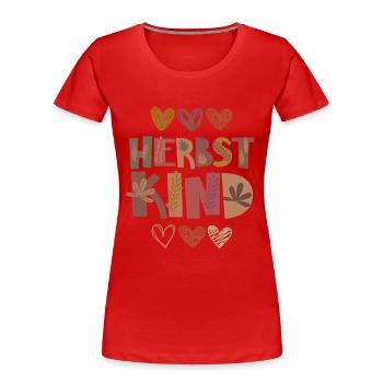 Herbst Kind Dankbarkeit Blätter - Frauen Premium Bio T-Shirt - Rot - Vorne - Mia (176cm)