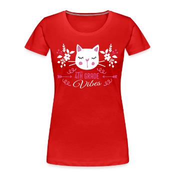 4th grade | Grade Vibes Back to School Cute Cat - T-shirt bio Premium Femme - rouge - Devant - Mia (176cm)