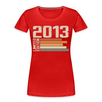 2013 Jahrgang - Retro 2013 Jubiläumsgeschenk 2013 - Frauen Premium Bio T-Shirt - Rot - Vorne - Mia (176cm)