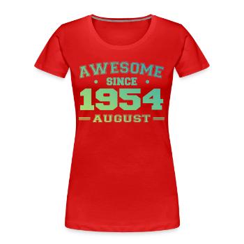1954 August Year Birth Birthday August 1954 - Women's Premium Organic T-Shirt - red - Front - Mia (176cm)