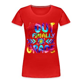 Peace Out Enfin les élèves de 2e année du primaire - T-shirt bio Premium Femme - rouge - Devant - Mia (176cm)