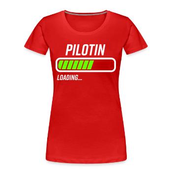 Pilotin Loading Ladebalken - Frauen Premium Bio T-Shirt - Rot - Vorne - Mia (176cm)