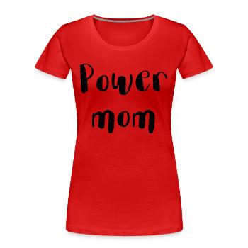 power maman maman maman maman enfants parents police - T-shirt bio Premium Femme - rouge - Devant - Mia (176cm)