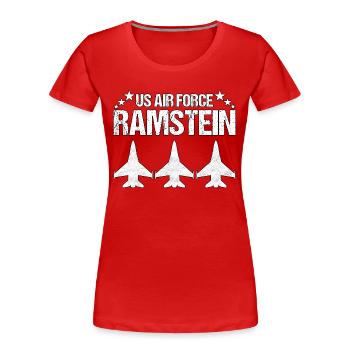 Ramstein Armee Militär Soldat Geschenk - Frauen Premium Bio T-Shirt - Rot - Vorne - Mia (176cm)