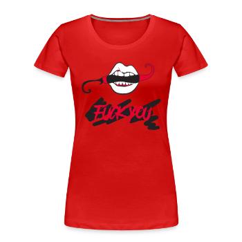 Fick dich - Frauen Premium Bio T-Shirt - Rot - Vorne - Mia (176cm)