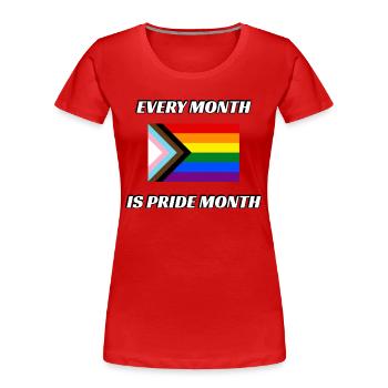 Every month is pride month Progress Pride Flag - Women's Premium Organic T-Shirt - red - Front - Mia (176cm)