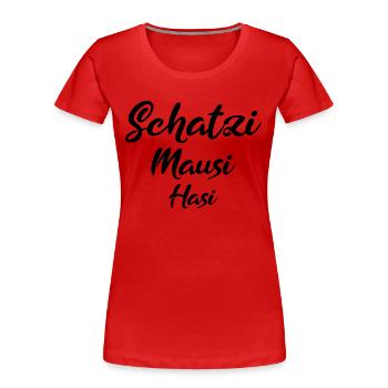 Schatzi Mausi Hasi black - Frauen Premium Bio T-Shirt - Rot - Vorne - Mia (176cm)
