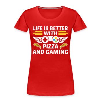 Life Is Better With Pizza And Gaming Video Game Pl - Frauen Premium Bio T-Shirt - Rot - Vorne - Mia (176cm)