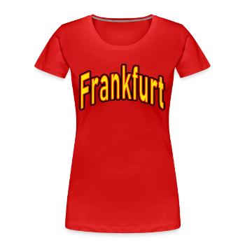frankfurt - Frauen Premium Bio T-Shirt - Rot - Vorne - Mia (176cm)