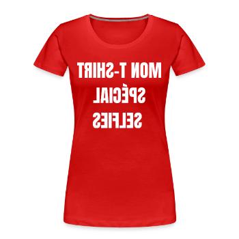 Mon t shirt spécial selfies - T-shirt bio Premium Femme - rouge - Devant - Mia (176cm)