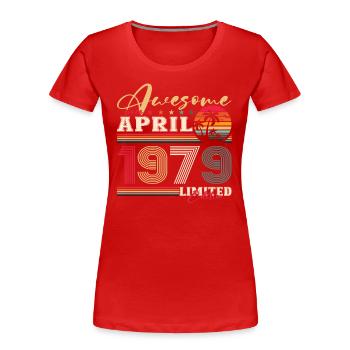 45e anniversaire mari avril Vintage 1979 génial - T-shirt bio Premium Femme - rouge - Devant - Mia (176cm)