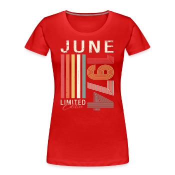 Original Juin 1974 Millésime 1974 Anniversaire 1974 - T-shirt bio Premium Femme - rouge - Devant - Mia (176cm)