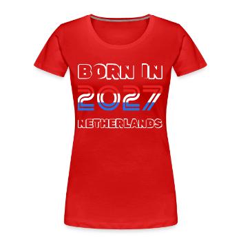 Pays-Bas 2027 - T-shirt bio Premium Femme - rouge - Devant - Mia (176cm)