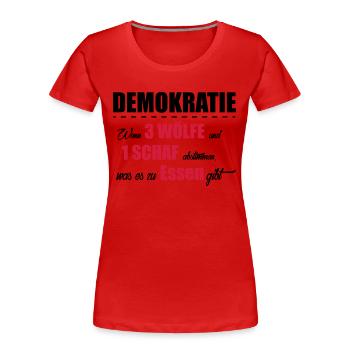 Demokratie - Frauen Premium Bio T-Shirt - Rot - Vorne - Mia (176cm)