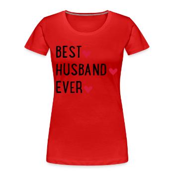 Ehemann - Frauen Premium Bio T-Shirt - Rot - Vorne - Mia (176cm)