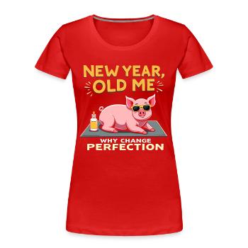 Sarkastischer Witz - Neujahr - Frauen Premium Bio T-Shirt - Rot - Vorne - Mia (176cm)
