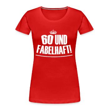 60 Geburtstag - Frauen Premium Bio T-Shirt - Rot - Vorne - Mia (176cm)