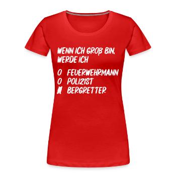 Ich werde Bergretter - Frauen Premium Bio T-Shirt - Rot - Vorne - Mia (176cm)