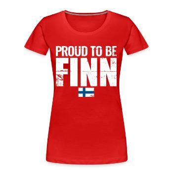 Proud To Be Finn Finnland Finnische Flagge Finne - Frauen Premium Bio T-Shirt - Rot - Vorne - Mia (176cm)