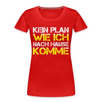 Funny Mallorca KEIN PLAN, WIE ICH NACH HAUSE KOMME - Frauen Premium Bio T-Shirt - Rot - Vorne - Mia (176cm)