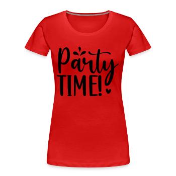 Design Party Time - T-shirt bio Premium Femme - rouge - Devant - Mia (176cm)