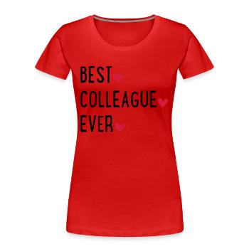 Bester Kollege - Frauen Premium Bio T-Shirt - Rot - Vorne - Mia (176cm)