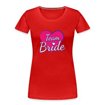 Team Bride - Frauen Premium Bio T-Shirt - Rot - Vorne - Mia (176cm)