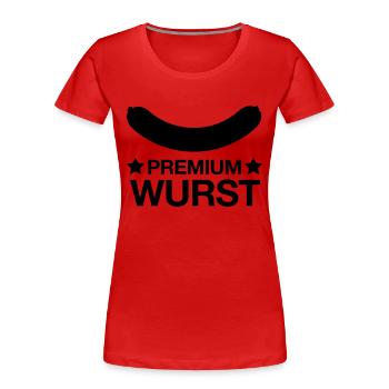 premiumwurst - T-shirt bio Premium Femme - rouge - Devant - Mia (176cm)