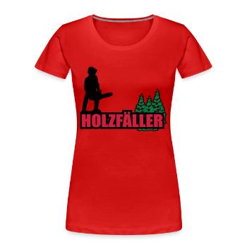 holzfäller - Frauen Premium Bio T-Shirt - Rot - Vorne - Mia (176cm)