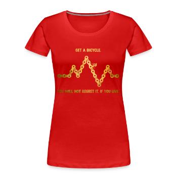 Get a Bicycle - Women's Premium Organic T-Shirt - red - Front - Mia (176cm)