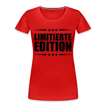 Édition limitée - T-shirt bio Premium Femme - rouge - Devant - Mia (176cm)