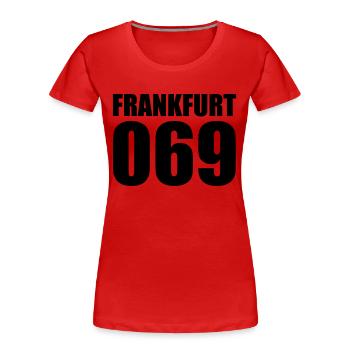 069 Frankfurt – Unsere Stadt City of #Frankfurt - Frauen Premium Bio T-Shirt - Rot - Vorne - Mia (176cm)