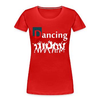 Danse Musique de danse - T-shirt bio Premium Femme - rouge - Devant - Mia (176cm)
