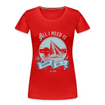 All I Need Is Vitamin Sea - Frauen Premium Bio T-Shirt - Rot - Vorne - Mia (176cm)