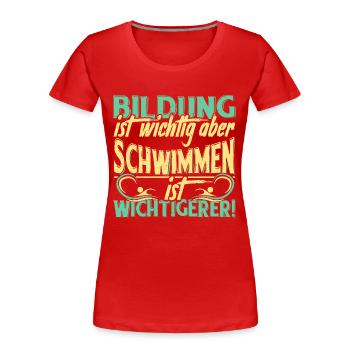 Swimming Swimming Saying - Women's Premium Organic T-Shirt - red - Front - Mia (176cm)