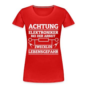 Widerstand Zwecklos Elektroniker Azubi Geschenk - Frauen Premium Bio T-Shirt - Rot - Vorne - Mia (176cm)