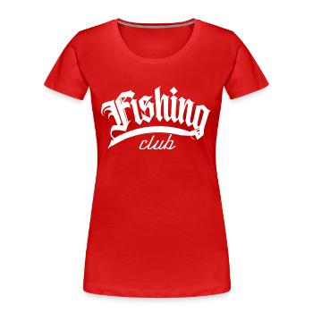 fish fisherman fishing fisher club pike fishing cap - Women's Premium Organic T-Shirt - red - Front - Mia (176cm)