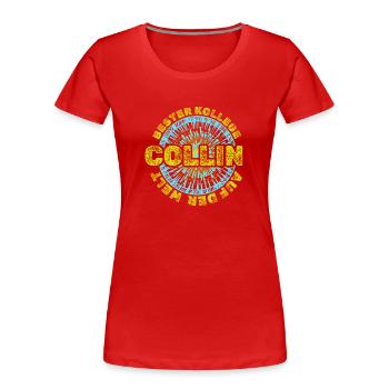 Collin comme prénom - T-shirt bio Premium Femme - rouge - Devant - Mia (176cm)