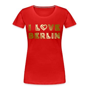 I Love Berlin - Frauen Premium Bio T-Shirt - Rot - Vorne - Mia (176cm)