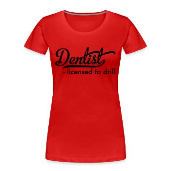 Zahnarzt - Frauen Premium Bio T-Shirt - Rot - Vorne - Mia (176cm)