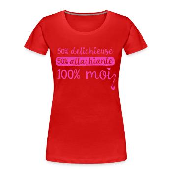 Attachiante Delichieuse - T-shirt bio Premium Femme - rouge - Devant - Mia (176cm)