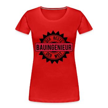 the best bauingeneur 2c - Women's Premium Organic T-Shirt - red - Front - Mia (176cm)
