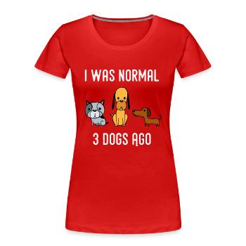 Dog dog lover pet dog owner gift - Women's Premium Organic T-Shirt - red - Front - Mia (176cm)
