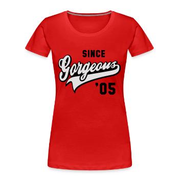 Gorgeous SINCE 2005 - Birthday Anniversary - Frauen Premium Bio T-Shirt - Rot - Vorne - Mia (176cm)