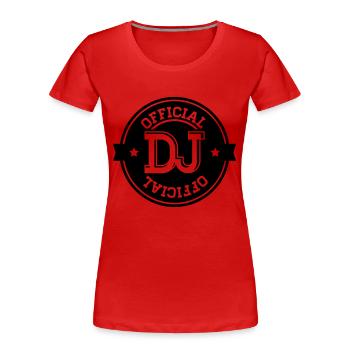 official_dj_2__f1 - T-shirt bio Premium Femme - rouge - Devant - Mia (176cm)