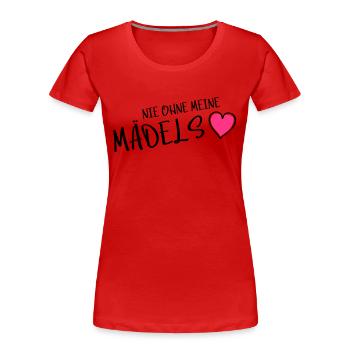 nie ohne meine maedels herz - Frauen Premium Bio T-Shirt - Rot - Vorne - Mia (176cm)