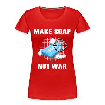 soap soap carver make soap not war - Women's Premium Organic T-Shirt - red - Front - Mia (176cm)